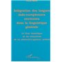 INTÉGRATION DES LANGUES INDO-EUROPÉENNES ANCIENNES DANS LA LINGUISTIQUE GÉNÉRALE