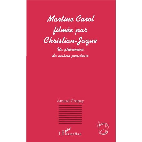 MARTINE CAROL FILMÉE PAR CHRISTIAN-JAQUE