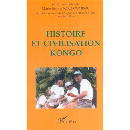 HISTOIRE ET CIVILISATION KONGO
