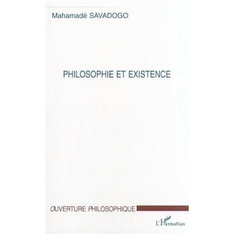 PHILOSOPHIE ET EXISTENCE