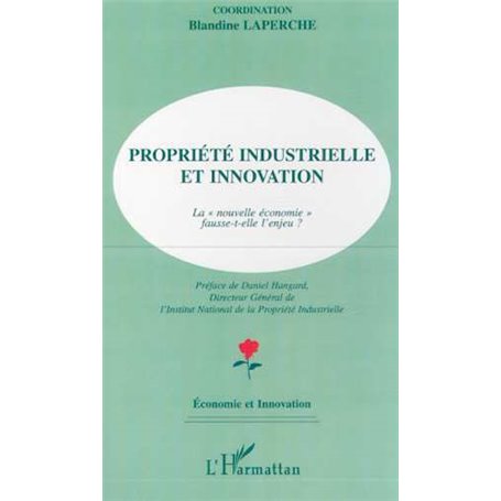 PROPRIÉTÉ INDUSTRIELLE ET INNOVATION
