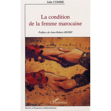 LA CONDITION DE LA FEMME MAROCAINE