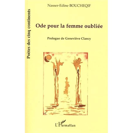 ODE POUR LA FEMME OUBLIÉE