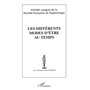 LES DIFFÉRENTS MODES D'ÊTRE AU TEMPS