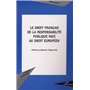 LE DROIT FRANÇAIS DE LA RESPONSABILITÉ PUBLIQUE FACE AU DROIT EUROPÉEN