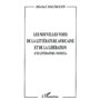 LES NOUVELLES VOIES DE LA LITTÉRATURE AFRICAINE ET DE LA LIBÉRATION