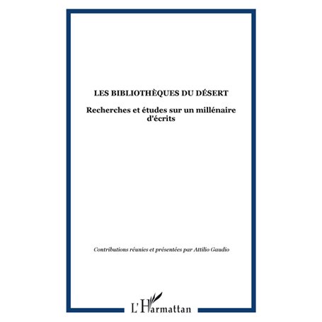 LES BIBLIOTHÈQUES DU DÉSERT