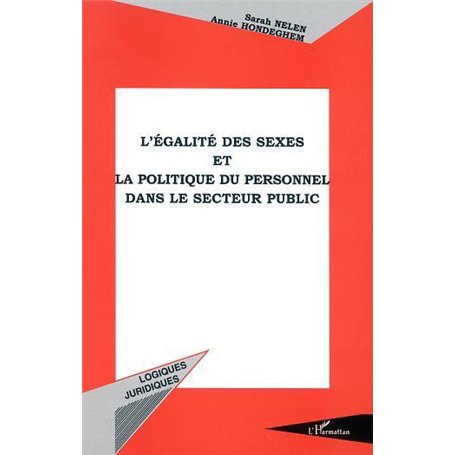 L'ÉGALITÉ DES SEXES ET LA POLITIQUE DU PERSONNEL DANS LE SECTEUR PUBLIC