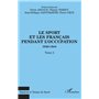LE SPORT ET LES FRANÇAIS PENDANT L'OCCUPATION 1940-1944