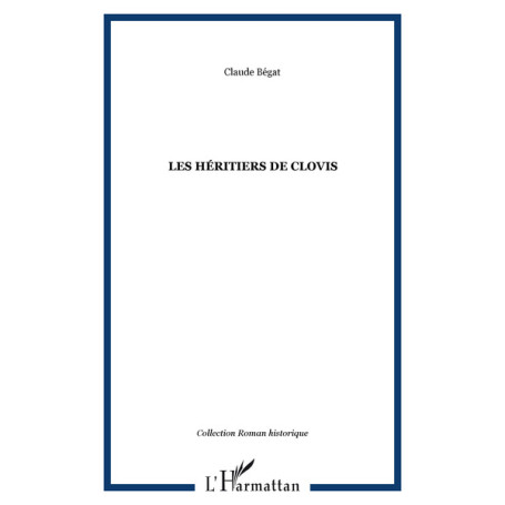 LES HÉRITIERS DE CLOVIS