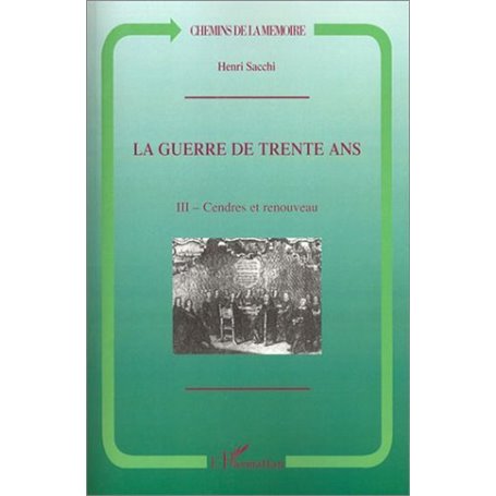 La Guerre de Trente Ans