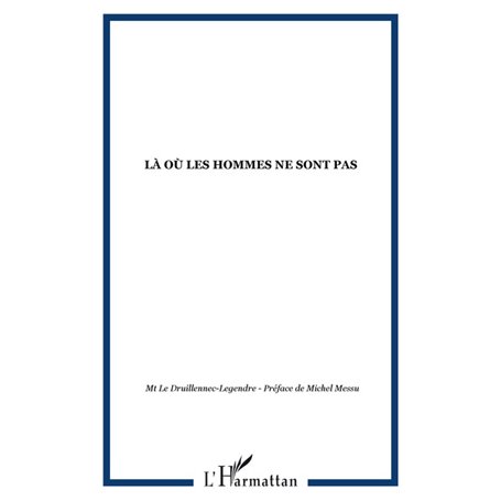 LÀ OÙ LES HOMMES NE SONT PAS