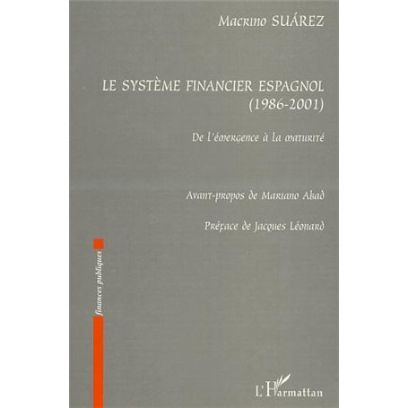 LE SYSTÈME FINANCIER ESPAGNOL (1986-2001)