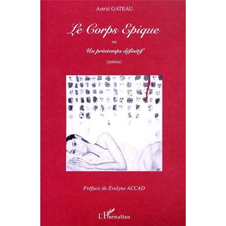 LE CORPS EPIQUE ou un printemps définitif