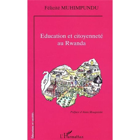 ÉDUCATION ET CITOYENNETÉ AU RWANDA