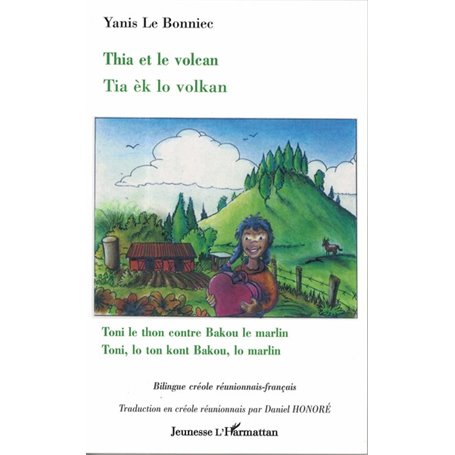 THIA ET LE VOLCAN / TIA EK LO VOLKAN