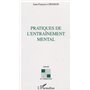 PRATIQUES DE L'ENTRAINEMENT MENTAL