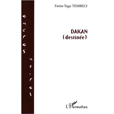 DAKAN (Destinée)
