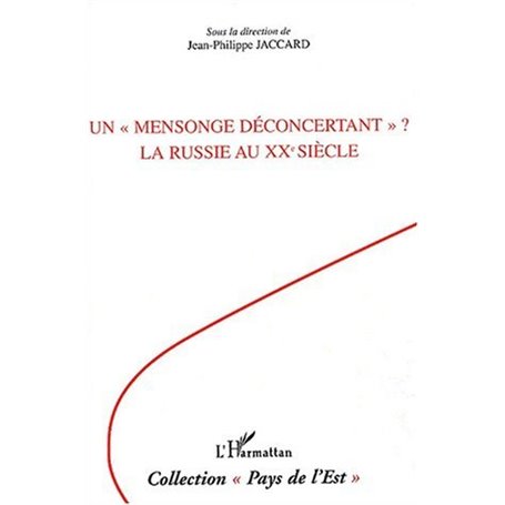 Un "mensonge déconcertant" ?