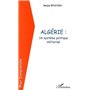 ALGERIE UN SYSTEME POLITIQUE MILITARISE