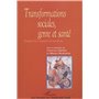 Transformations sociales genre et santé