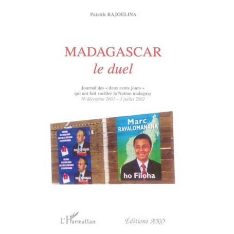 Madagascar, le duel