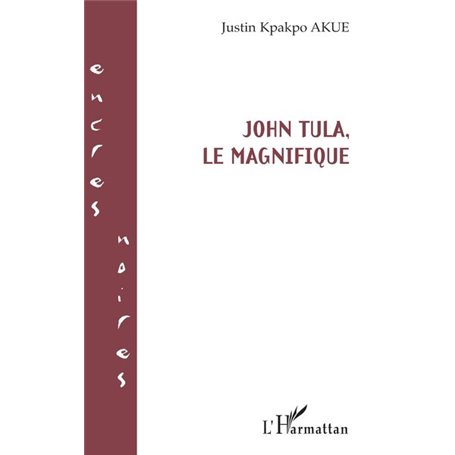 John Tula, le magnifique