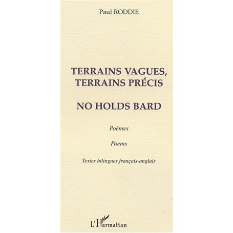 Terrains vagues, terrains précis