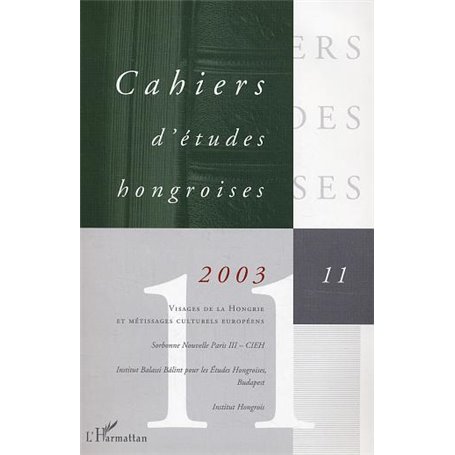 Visages de la Hongrie et métissages culturels européens