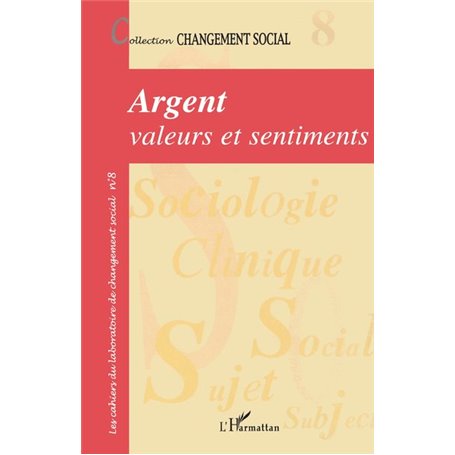 Argent, valeurs et sentiments