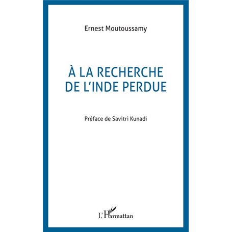 A la recherche de l'Inde perdue