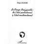 Le Congo-Brazzaville de l'état postcolonial à l'état multinational