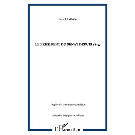 Le président du Sénat depuis 1875