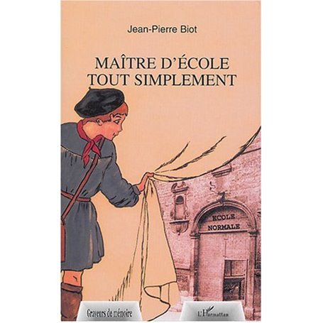 Maître d'école tout simplement