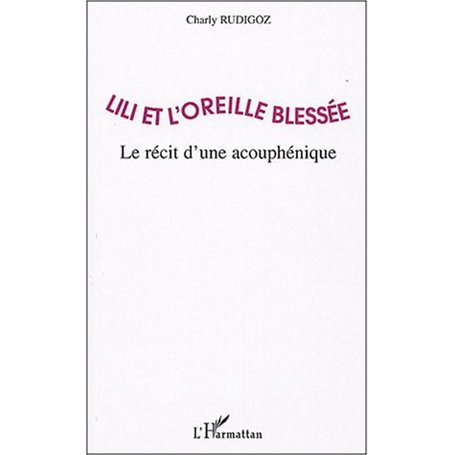 Lili et l'oreille blessée