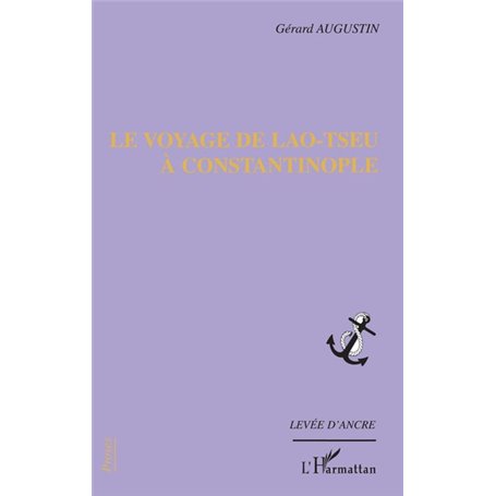 Le voyage de Lao-Tseu à Constantinople