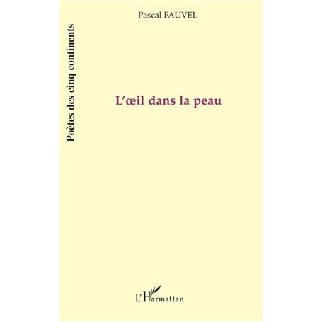 L'œil dans la peau