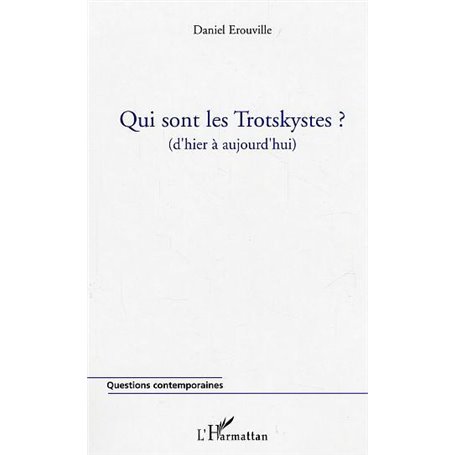 Qui sont les Trotskystes