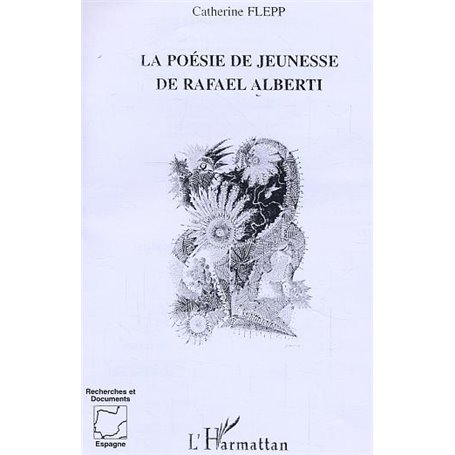la poésie de jeunesse de Rafaël Alberti