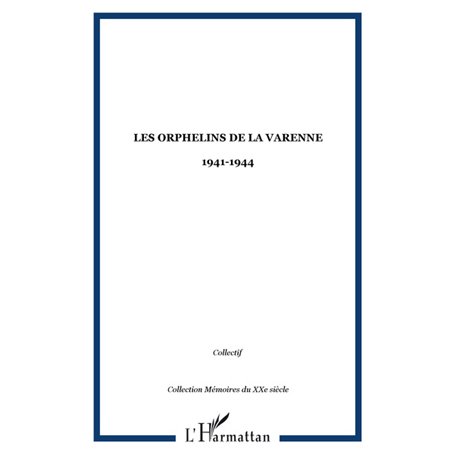 Les orphelins de la Varenne