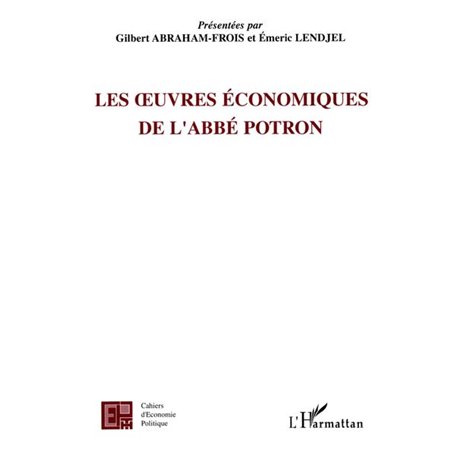 Les œuvres économiques de l'Abbé Potron
