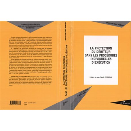 La protection du débiteur dans les procédures individuelles d'exécution