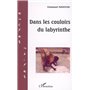 Dans les couloirs du labyrinthe