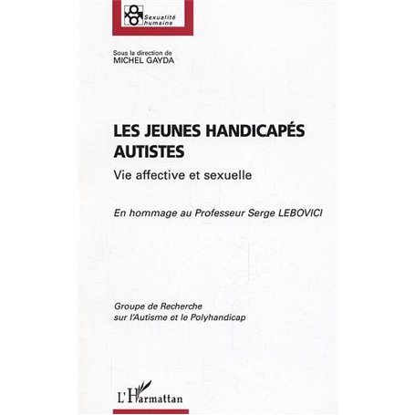 Les jeunes handicapés autistes