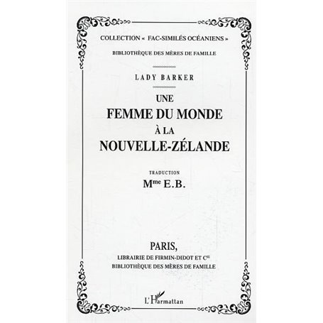 Une femme du monde à la Nouvelle-Zélande
