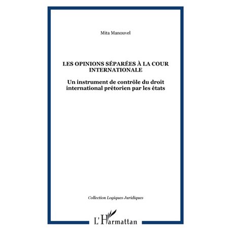 Les opinions séparées à la cour internationale