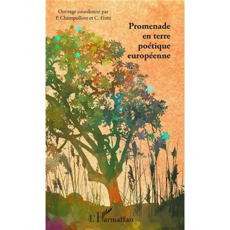 Promenade en terre poétique européenne