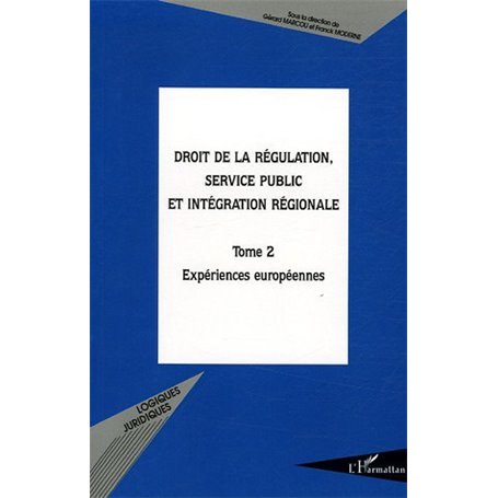 Droit de la régulation, service public et intégration région