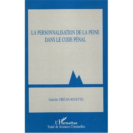 La personnalisation de la peine dans le Code pénal