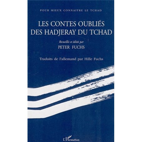 Les contes oubliés des Hadjeray du Tchad